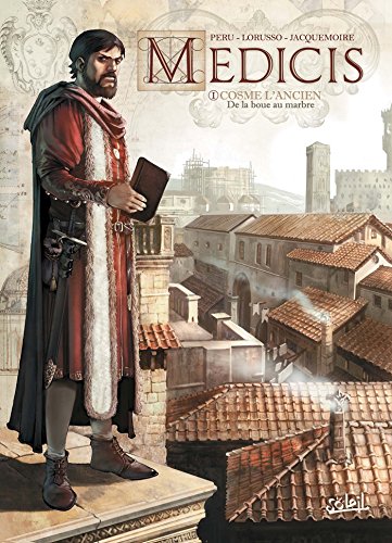 jaquette album Médicis Tome 1 - Cosme L'ancien - De La Boue Au Marbre