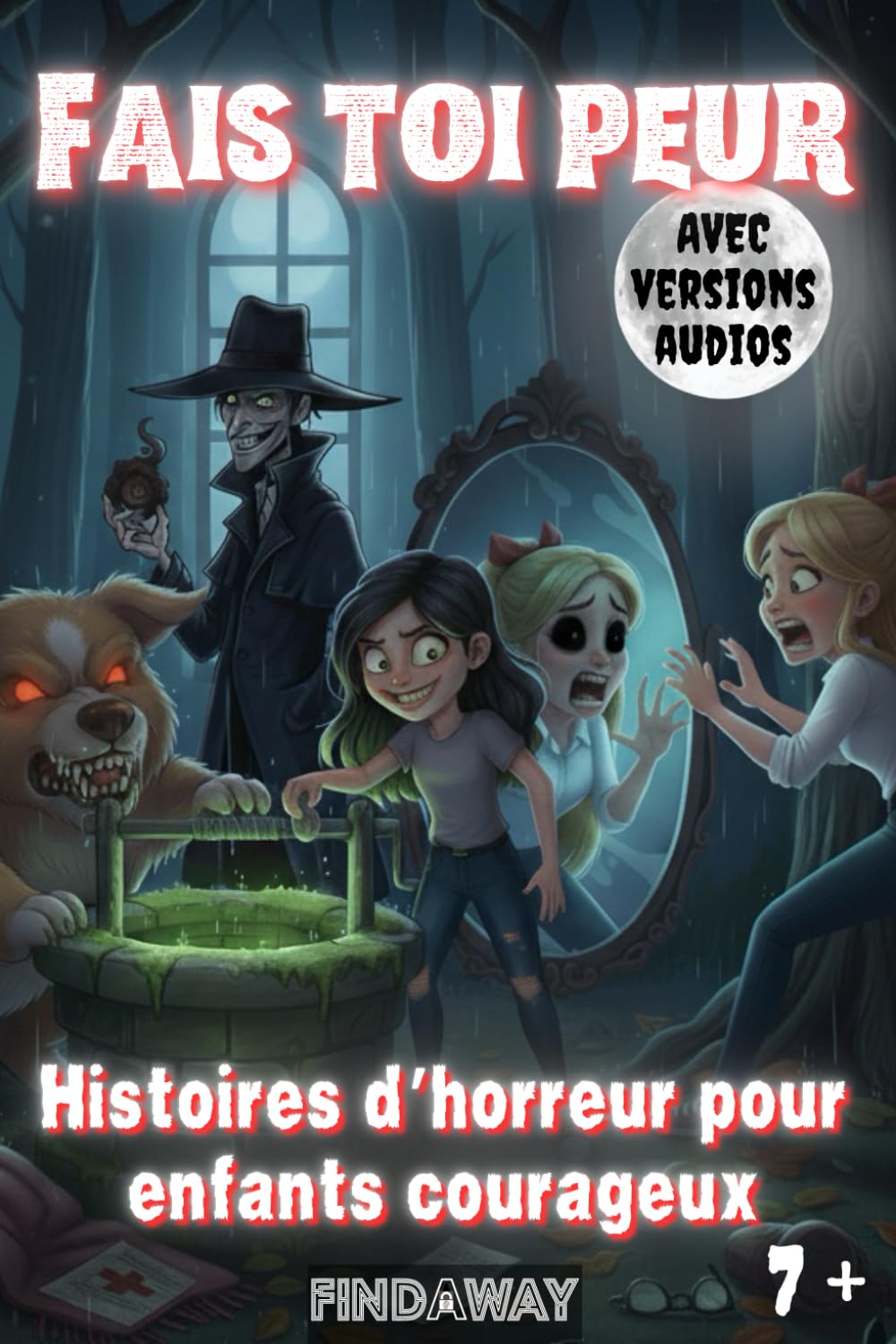 jaquette album Fais toi peur: Histoires d’horreur pour enfants courageux