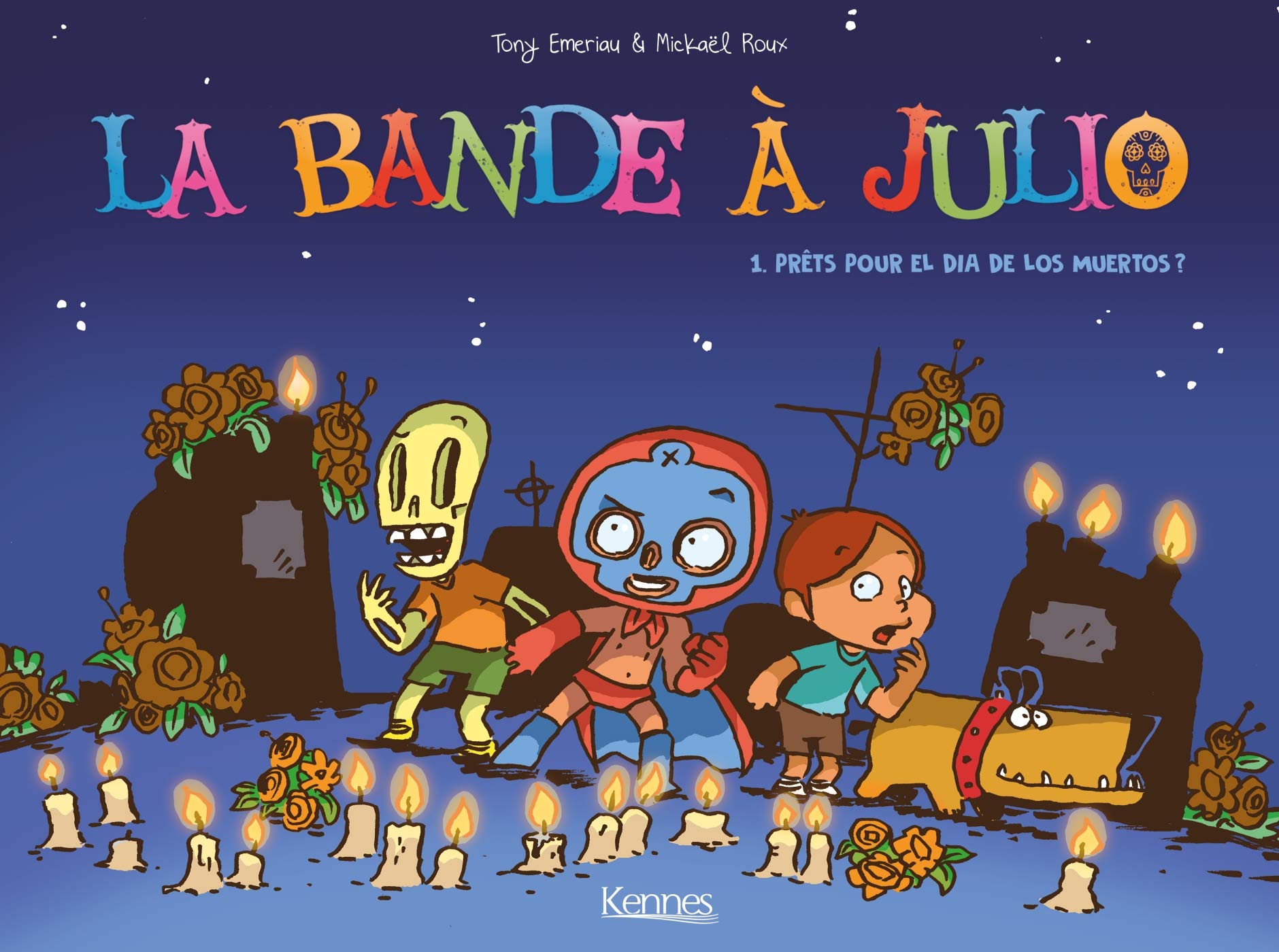 jaquette album La Bande à Julio T01: Prêts pour el Día de los muertos