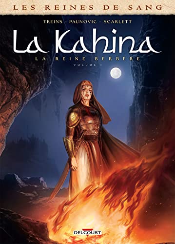 jaquette album Les Reines De Sang - La Kahina La Reine Berbère - Tome 1