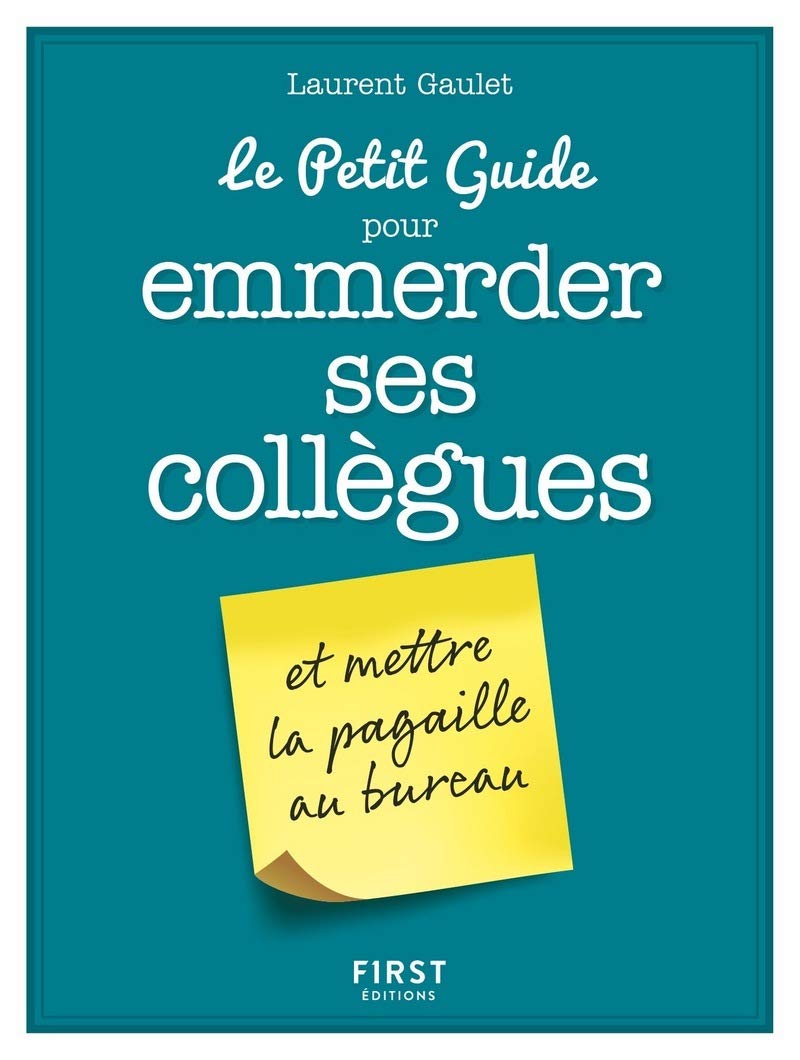 jaquette album Le Petit Guide pour emmerder ses collègues et mettre la pagaille au bureau