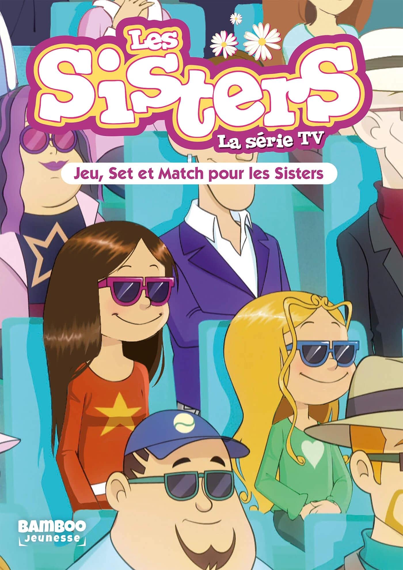 jaquette album Les Sisters - La Série TV - Poche - tome 42: Jeu, set et match pour les Sisters