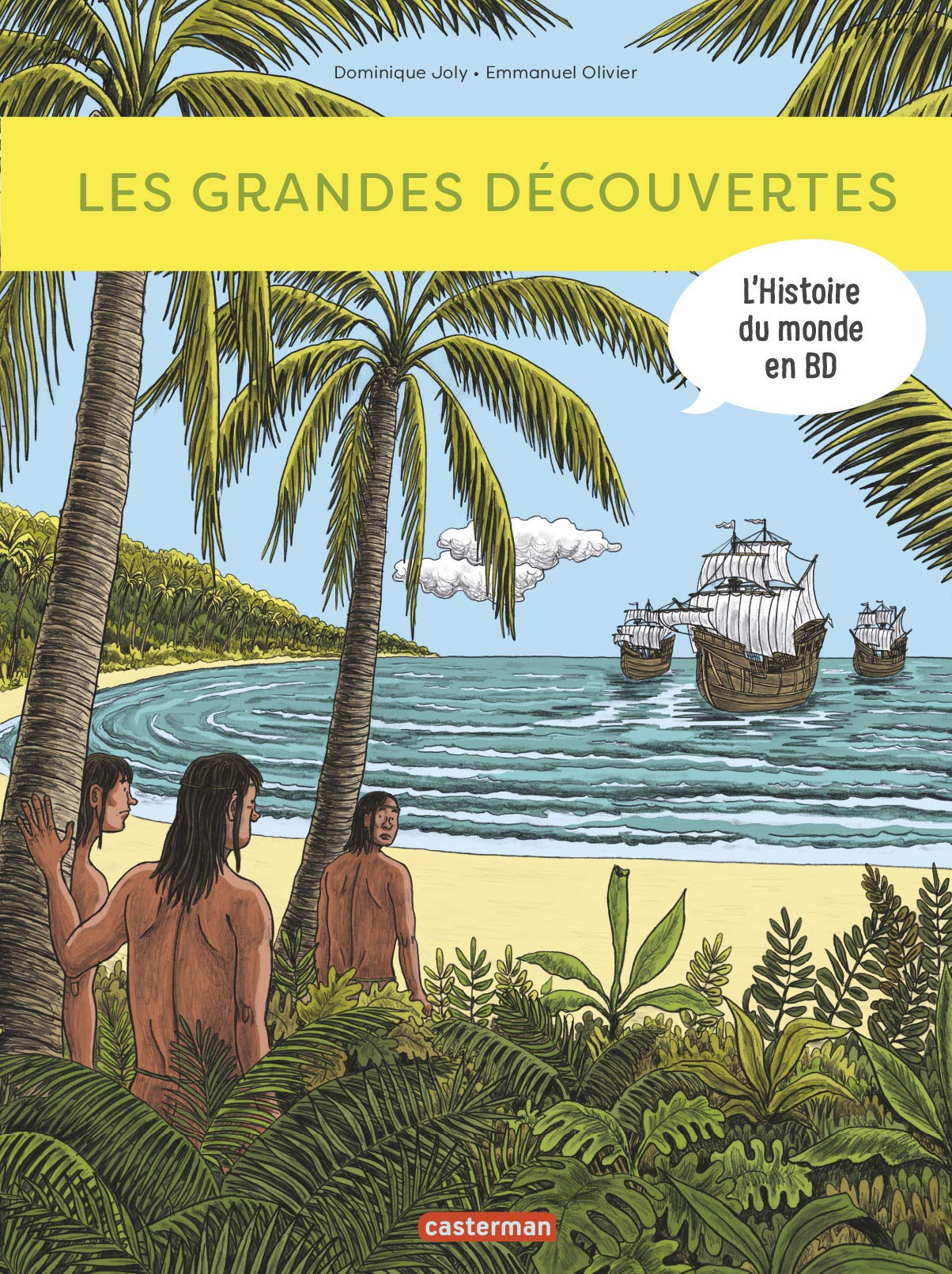 jaquette album L'Histoire du monde en BD - Les Grandes Découvertes: Nouvelle édition