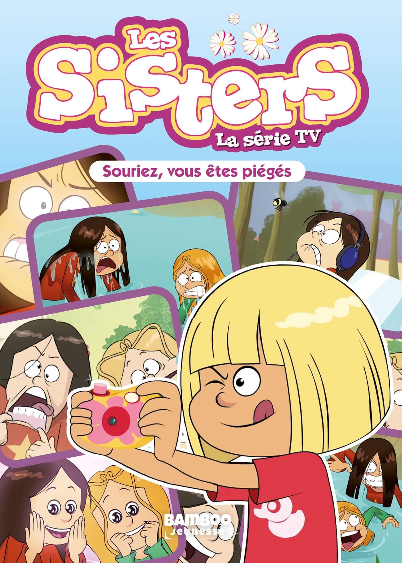 jaquette album Les Sisters - La Série TV - Poche - tome 30: Souriez, vous êtes piégés !