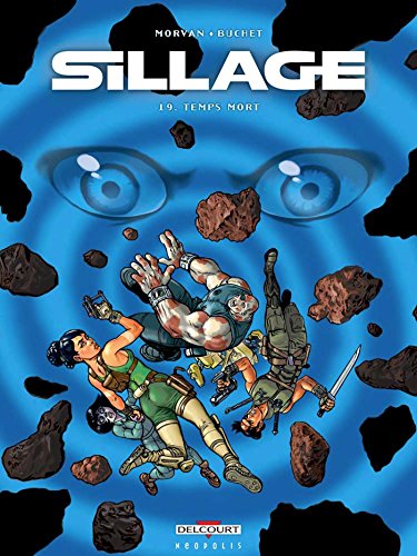 jaquette album Sillage Tome 19 - Temps Mort