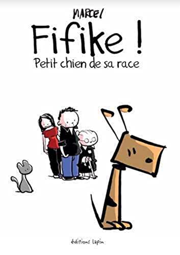 jaquette album Fifike Tome 1 - Petit Chien De Sa Race