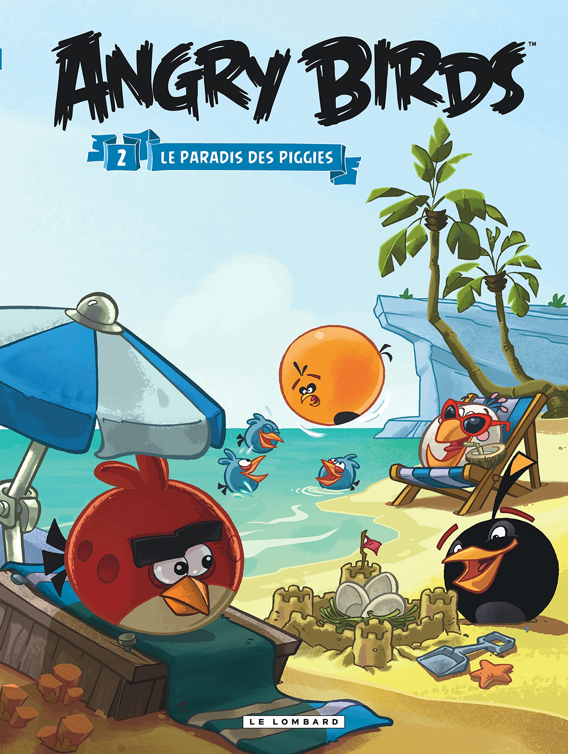 jaquette album Angry Birds - Tome 2 - Le Paradis des Piggies