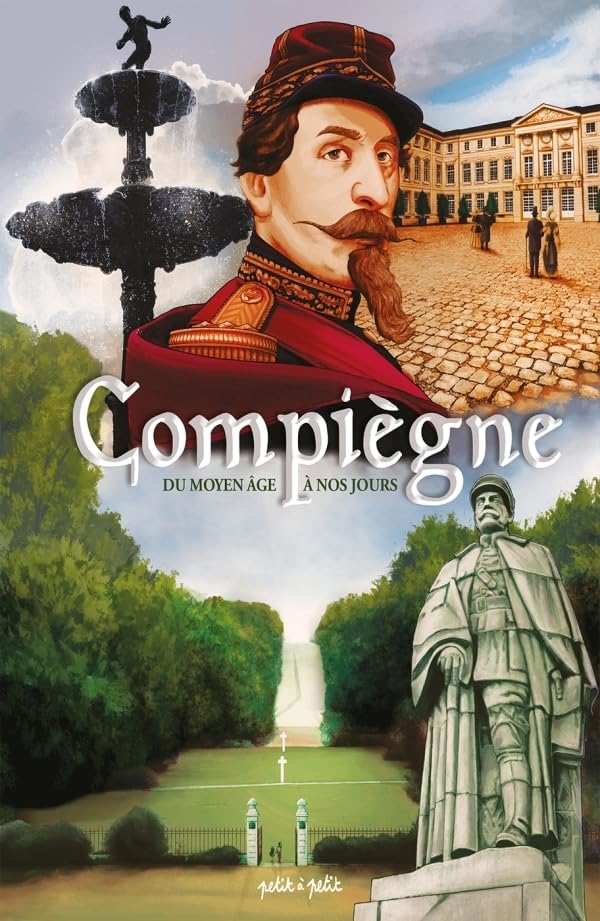 jaquette album Compiègne, du Moyen Âge à nos jours