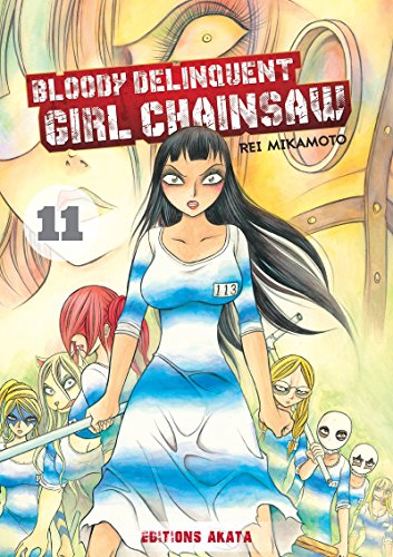 jaquette album Bloody Delinquent Girl Chainsaw - Tome 11