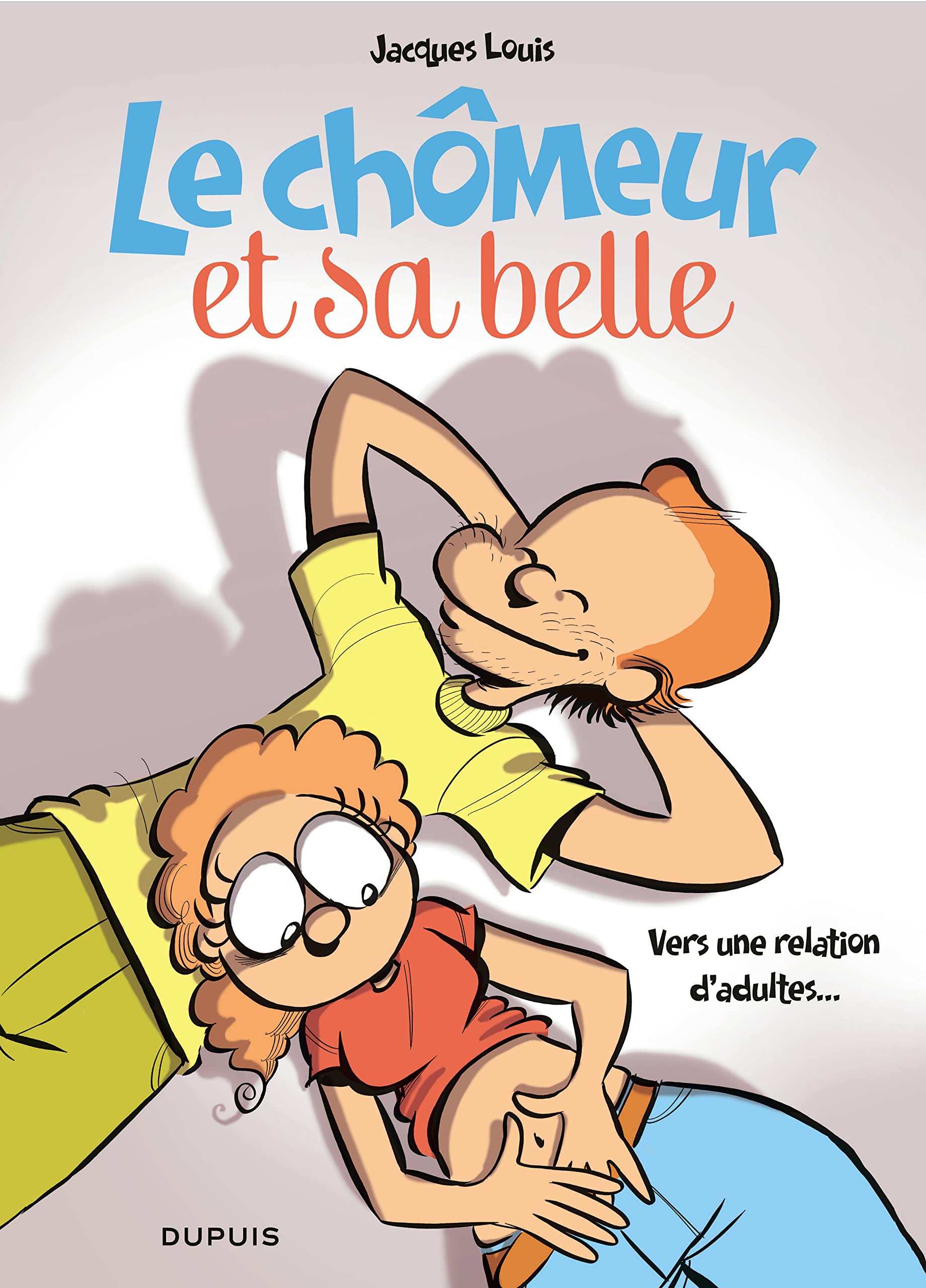 jaquette album Le chômeur et sa belle - Tome 2 - Tome 2