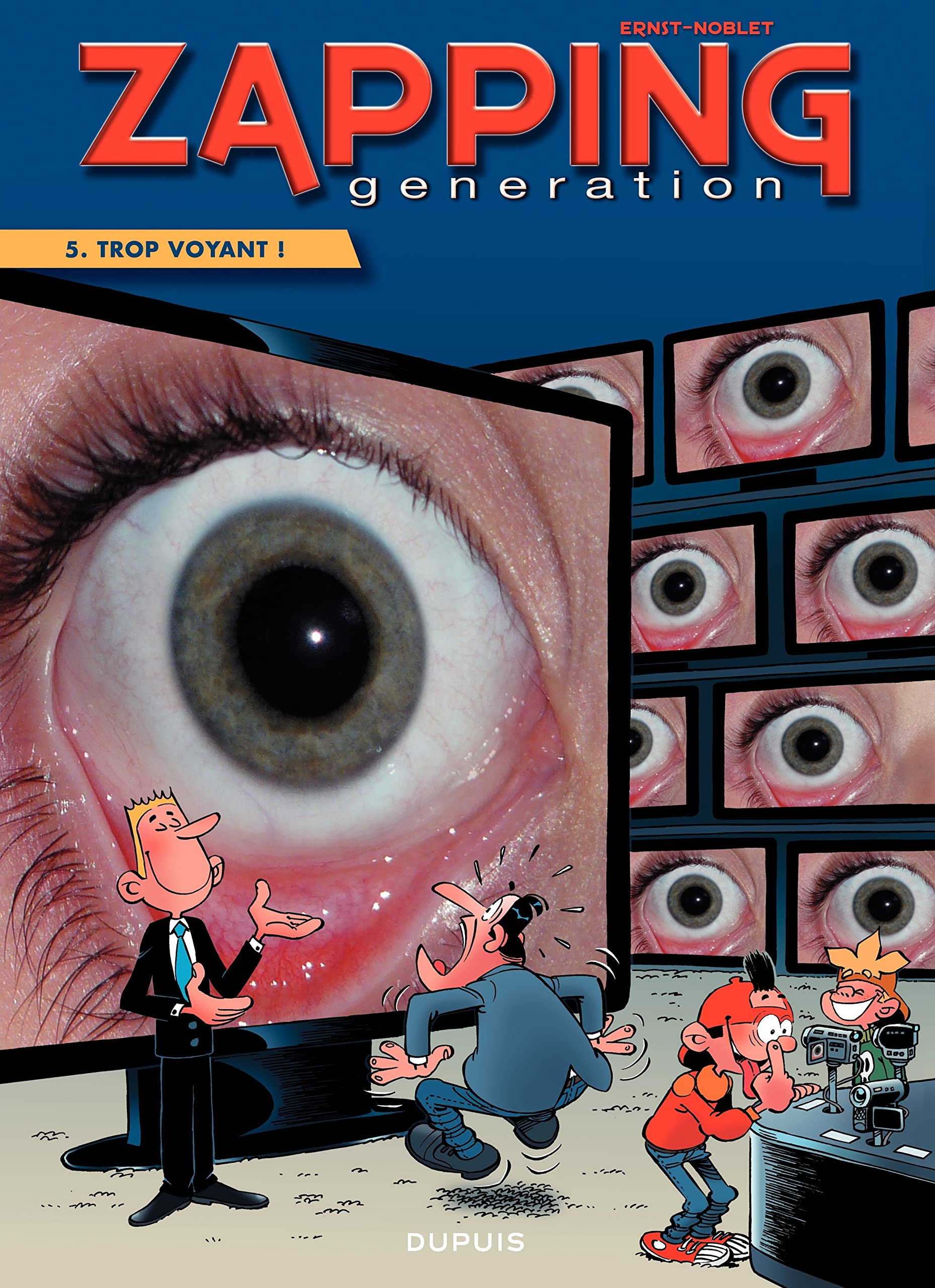 jaquette album Zapping Generation - Tome 5 - Trop voyant !