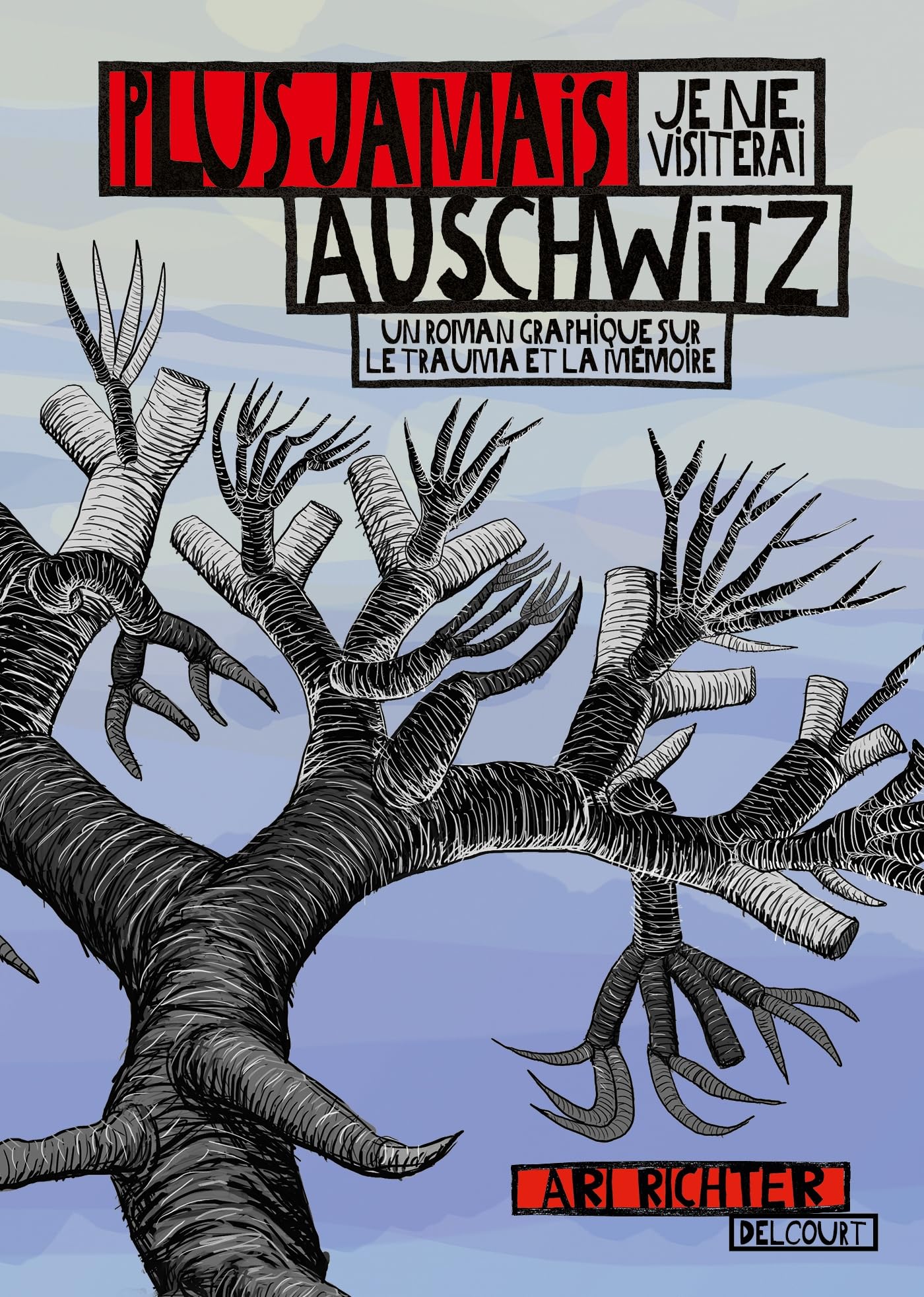 jaquette album Je ne visiterai plus jamais Auschwitz
