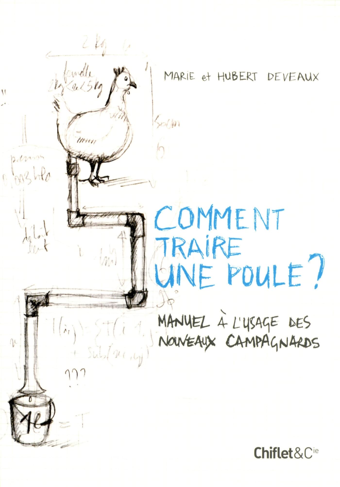 jaquette album COMMENT TRAIRE UNE POULE ? MANUEL A L'USAGE DES NOUVEAUX CAMPAGNARDS