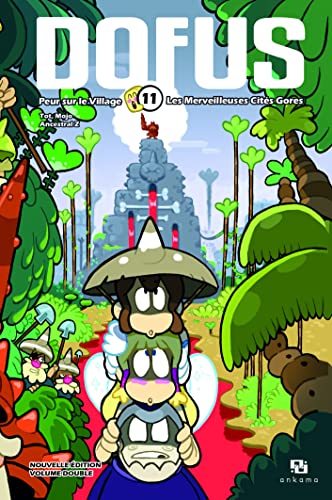 jaquette album Dofus - Double - Tome 11 : Peur sur le Village - Les Merveilleuses Cités Gores