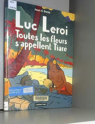 jaquette album Luc Leroi - Toutes Les Fleurs S'appellent Tiaré