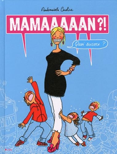jaquette album Mamaaaaan ?! Quoi Encore ?