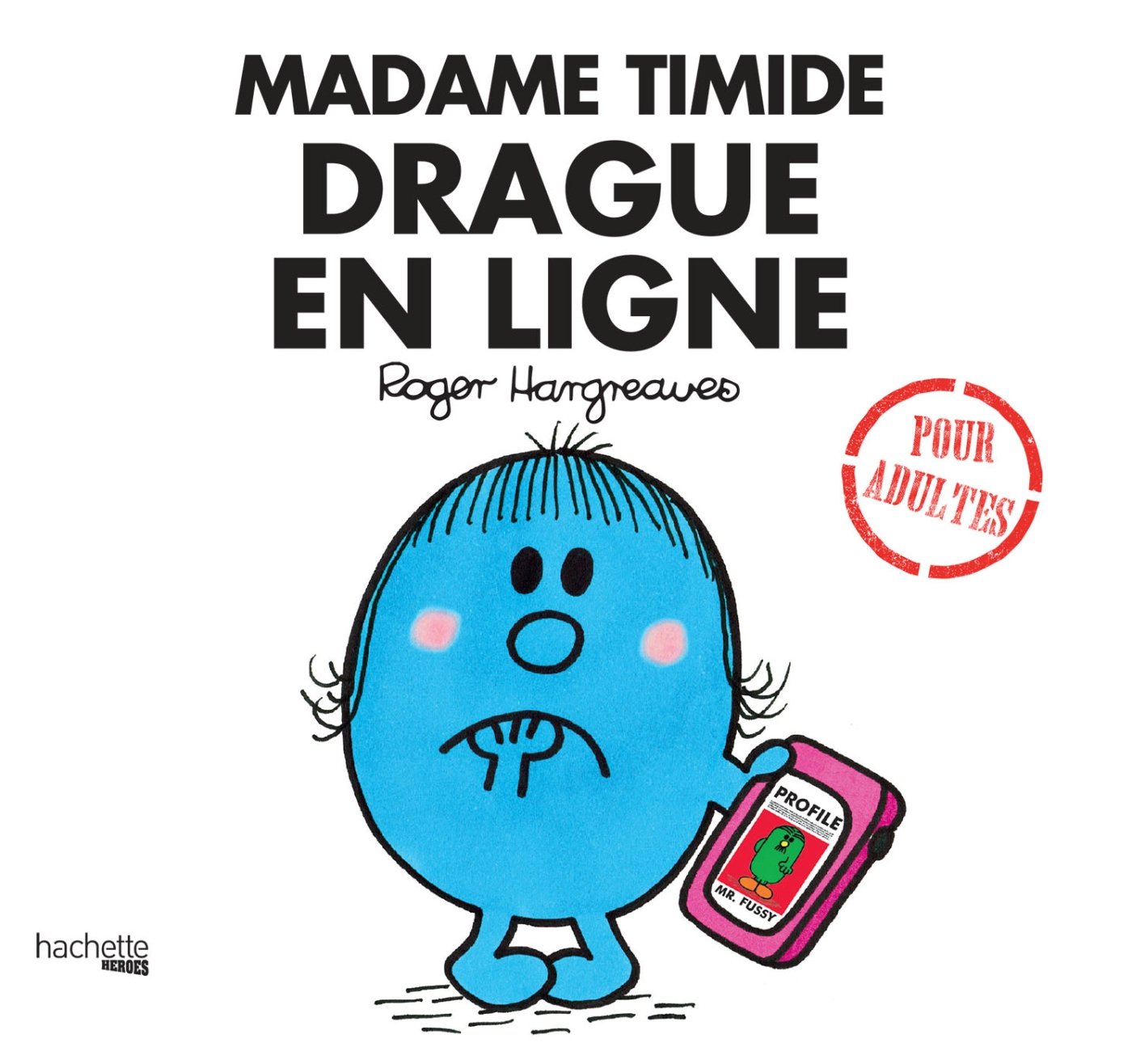 jaquette livre Madame Timide drague en ligne