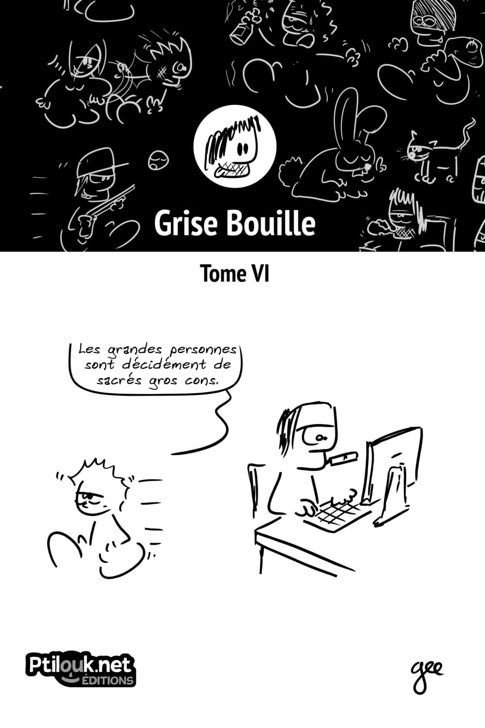 jaquette album Grise Bouille, Tome VI