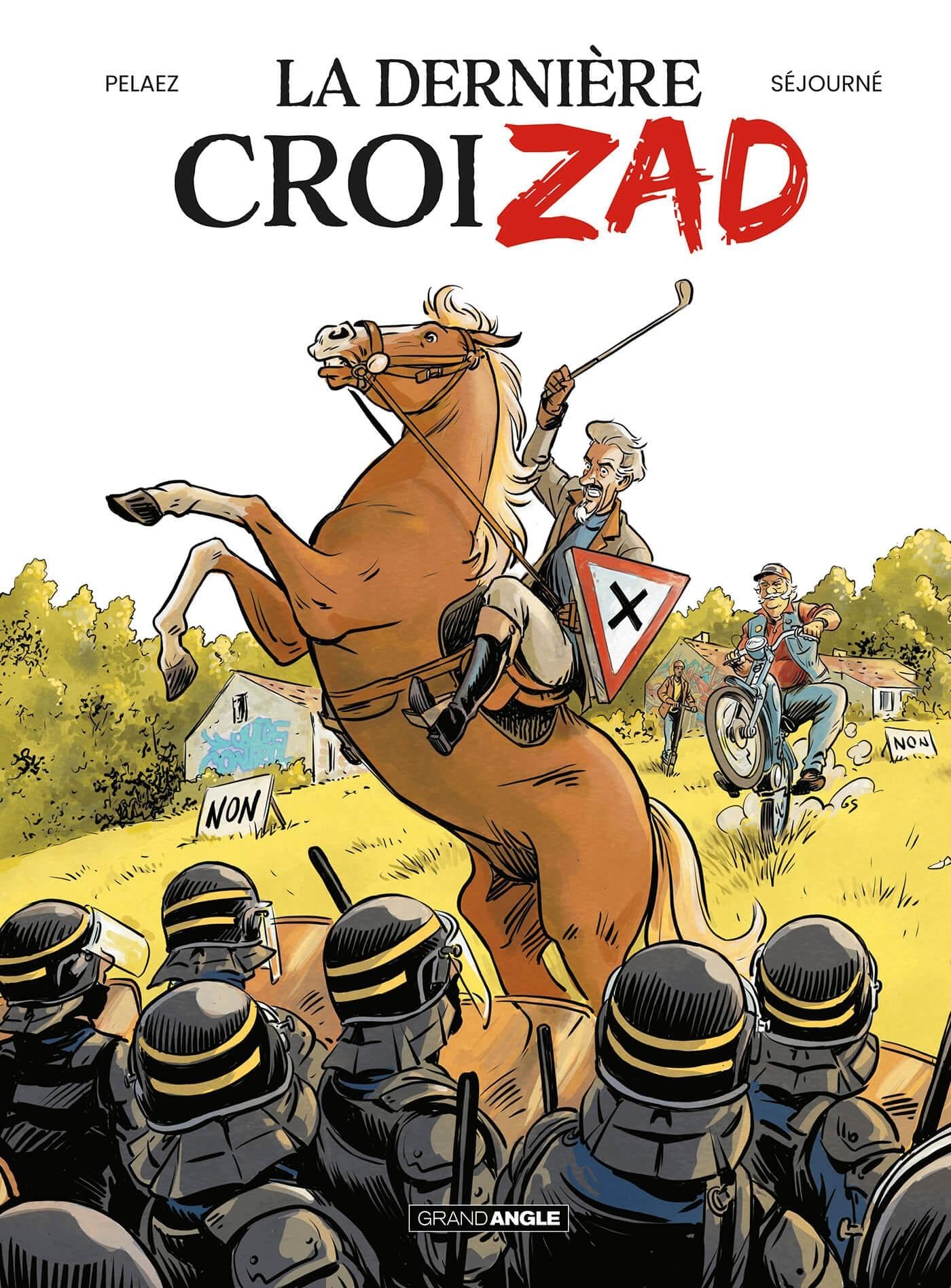 jaquette album La Dernière CroiZAD - histoire complète