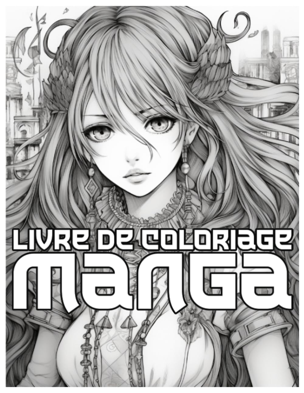jaquette album Livre de Coloriage Manga et Anime Filles Kawaii Coloriage Manga Japonais Mignon: Livre de Coloriage Manga Japonais Anime Kawaii