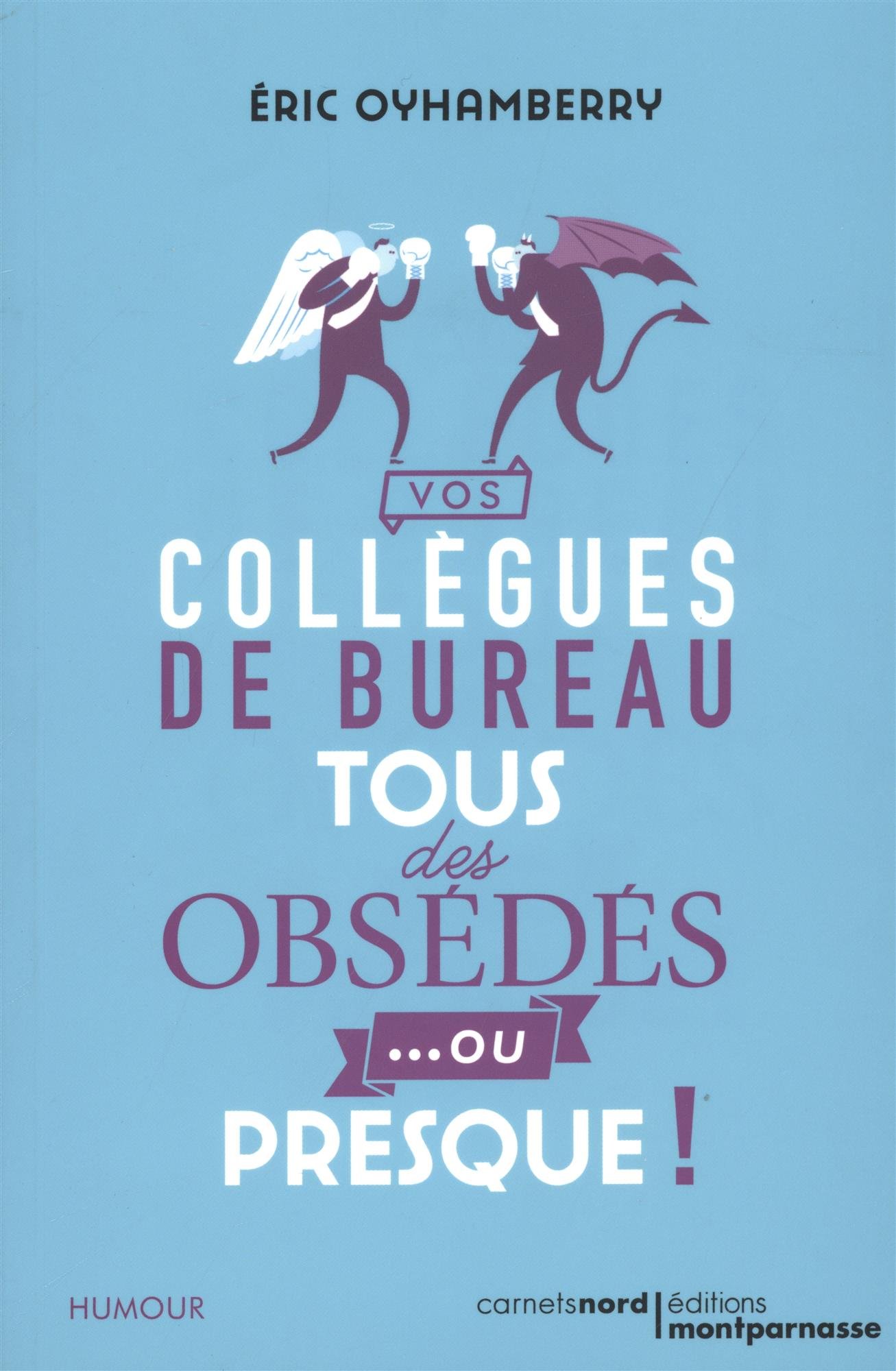 jaquette album VOS COLLEGUES DE BUREAU : TOUS DES OBSEDES... OU PRESQUE !