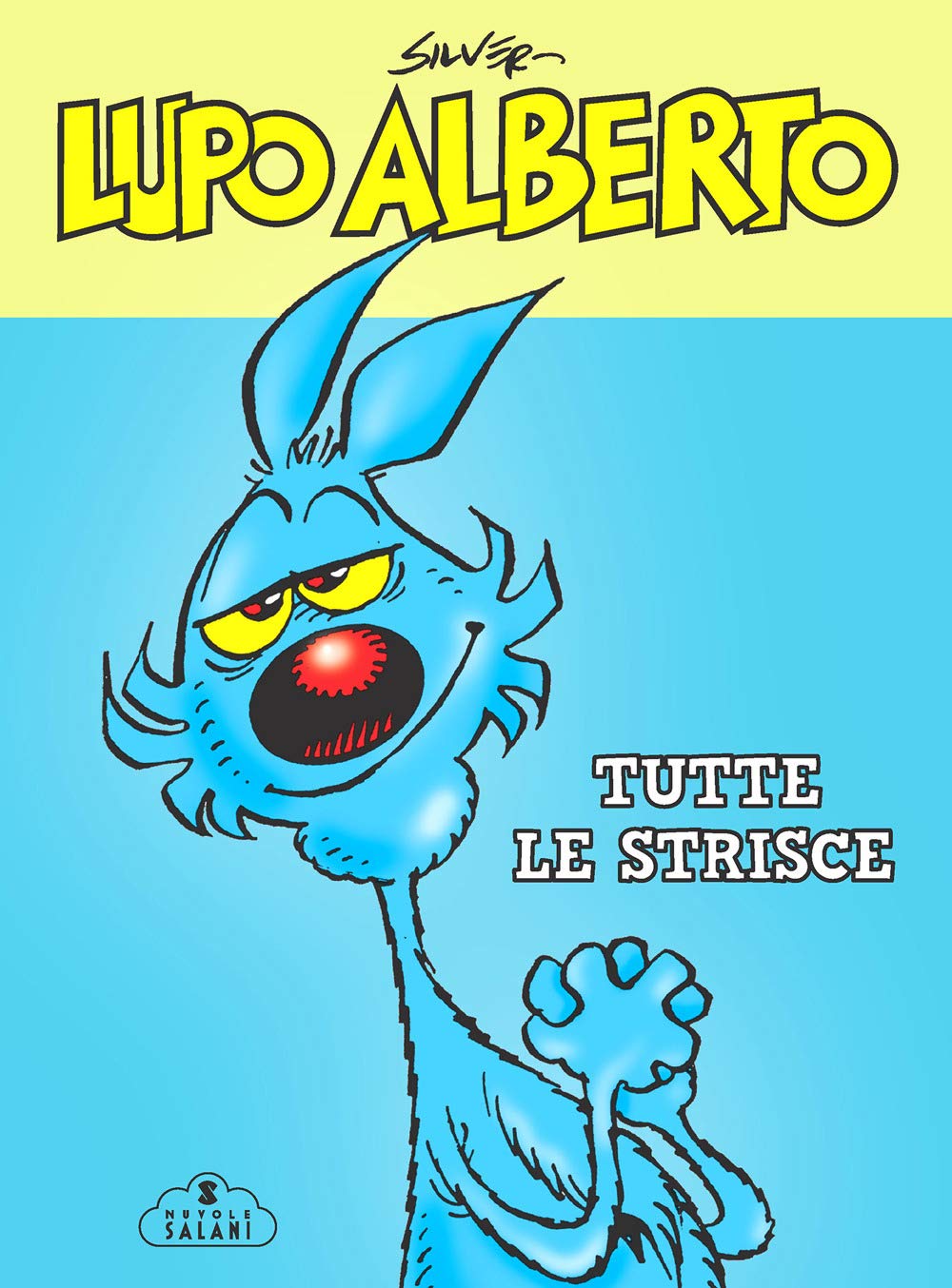 jaquette livre Lupo Alberto. Tutte le strisce