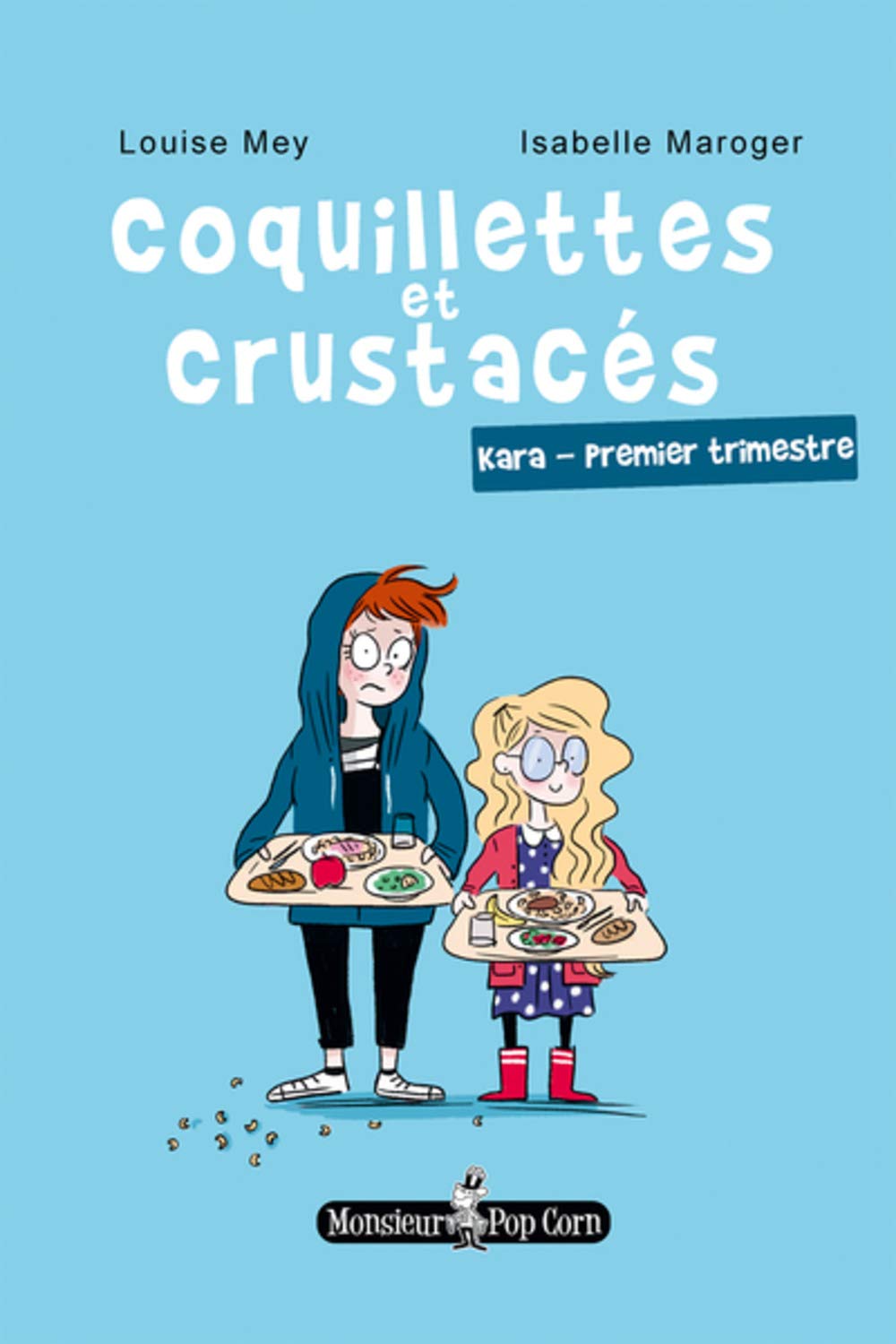 jaquette album Coquillettes et crustacés: Kara - Premier trimestre