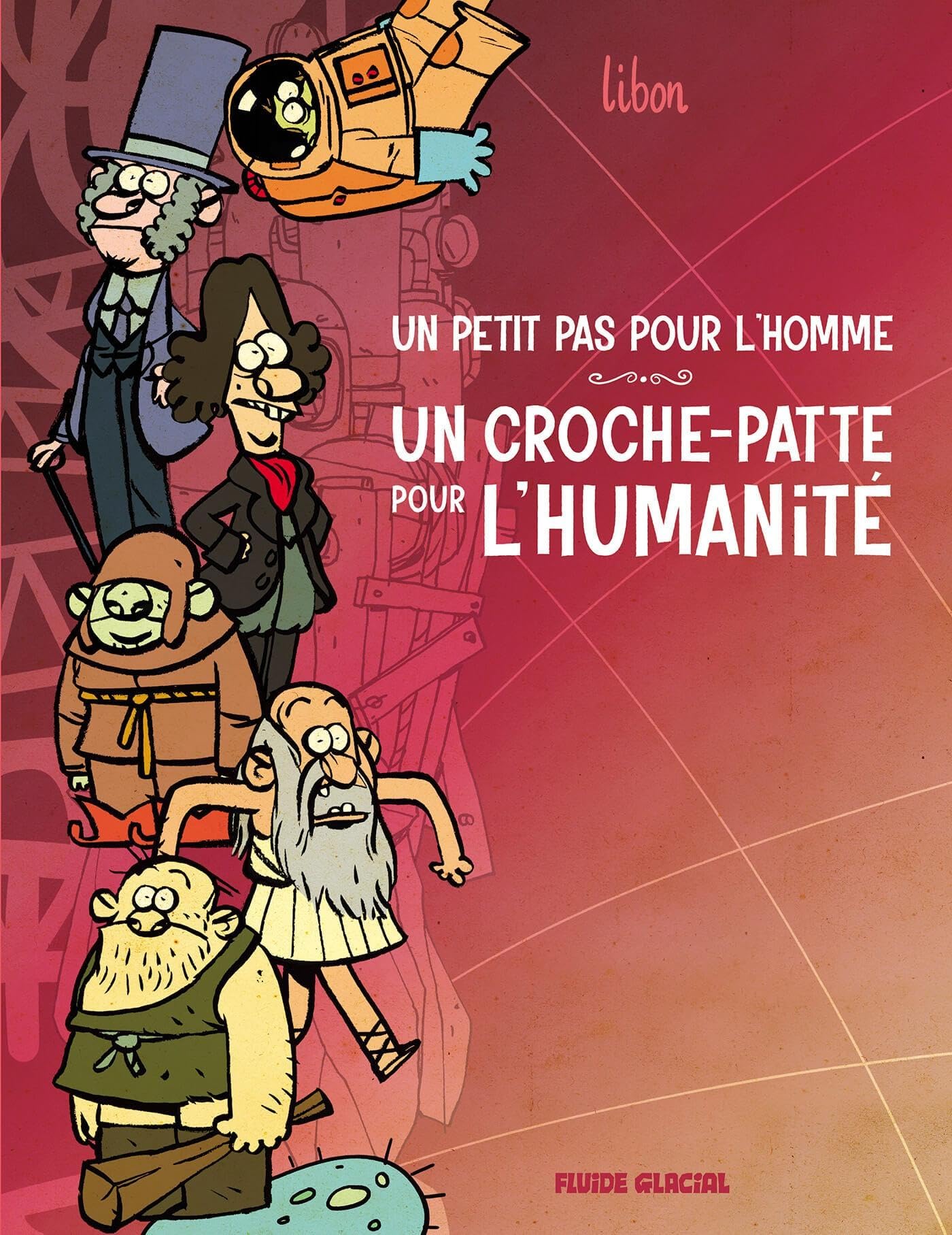 jaquette album Un petit pas pour l'homme, un croche-patte pour l'humanité - tome 01