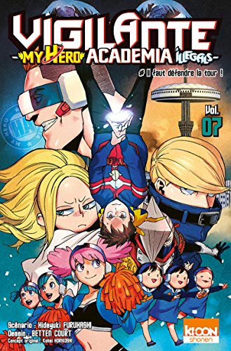 jaquette album Vigilante ? My Hero Academia Illegals - Tome 7 : # Il faut défendre la tour !