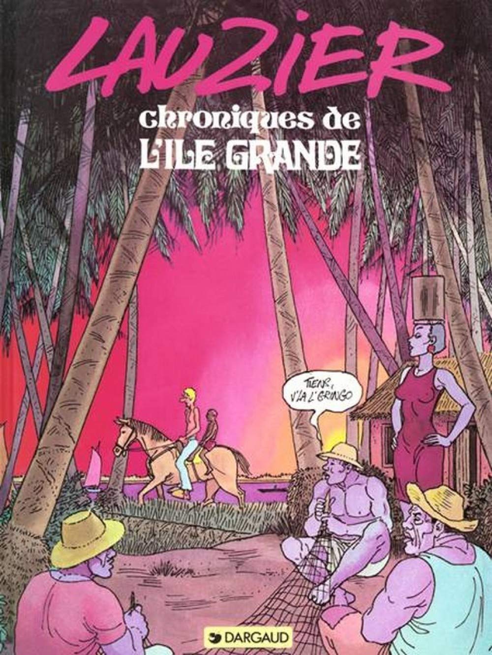 jaquette album Lauzier : Chroniques de l'ile grande