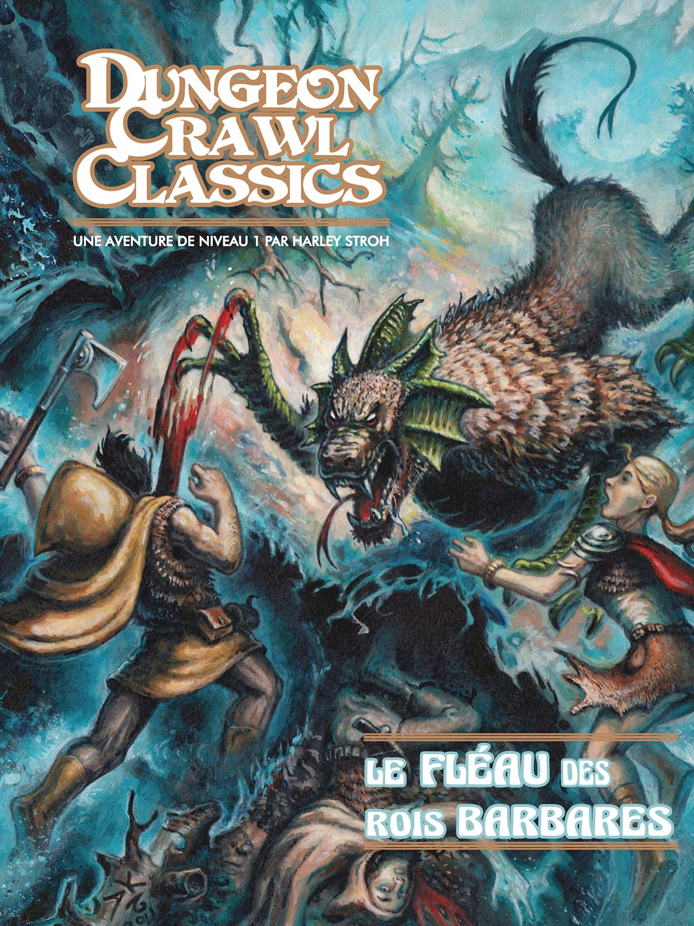 jaquette album Dungeon Crawl Classics 00 : Le Fléau des Rois barbares (Niv1)