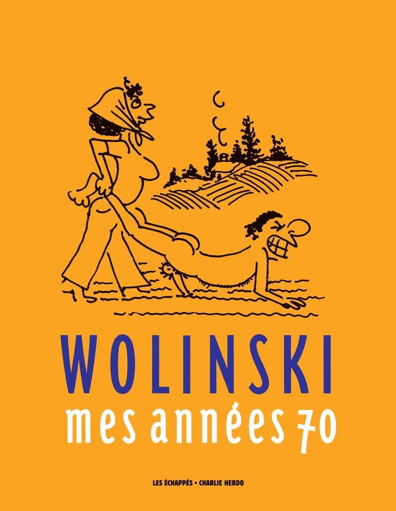 jaquette album Wolinski, Mes années 70