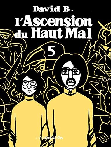 jaquette album L'ascension Du Haut Mal Tome 5