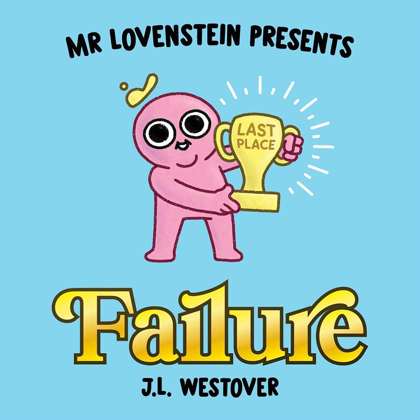 jaquette album Mr. Lovenstein Presents: Failure