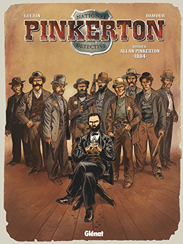 jaquette album Pinkerton Tome 4 - Dossier Allan Pinkerton 1884