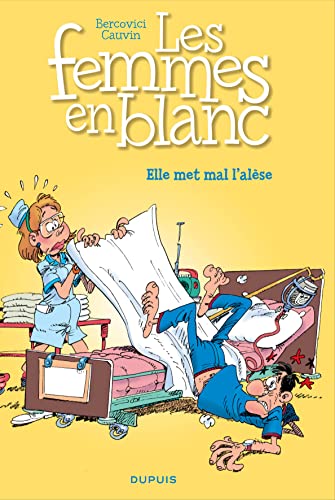 jaquette album Les Femmes En Blanc Tome 16 - Elle Met Mal L'alèse