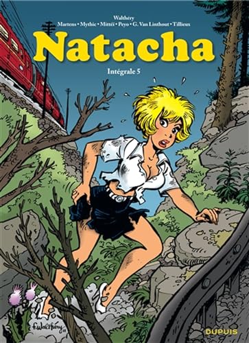 jaquette album Natacha L'intégrale Tome 5 - Cauchemirage - La Ceinture De Cherchemidi - L'ange Blond - 1989-1994