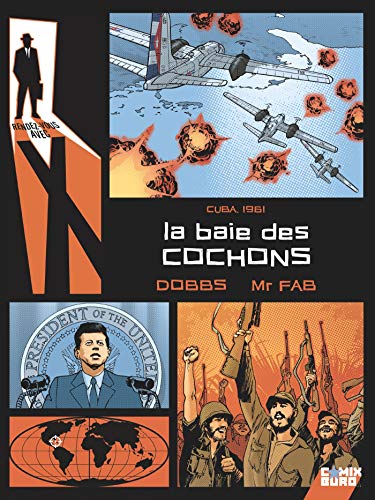 jaquette album Rendez-Vous Avec X Tome 2 - La Baie Des Cochons - Cuba, 1961