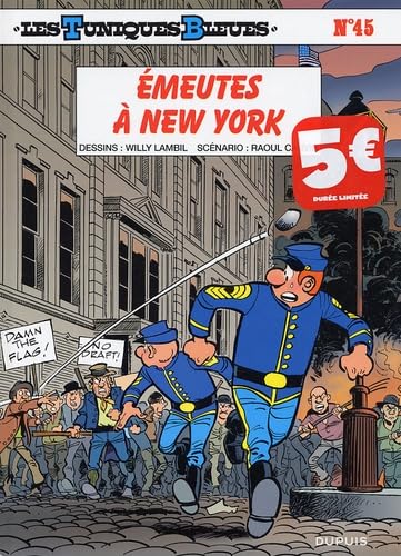 jaquette album Les Tuniques Bleues Tome 45 - Emeutes À New-York