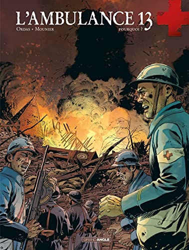 jaquette album L'ambulance 13 Tome 9 - Pourquoi ?