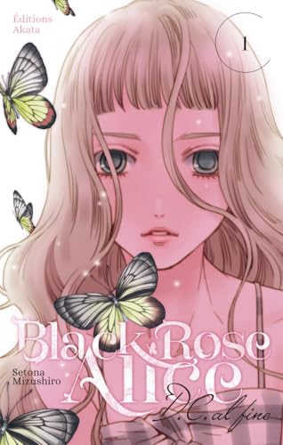 jaquette album Black Rose Alice - D.C. Al fine - Tome 1