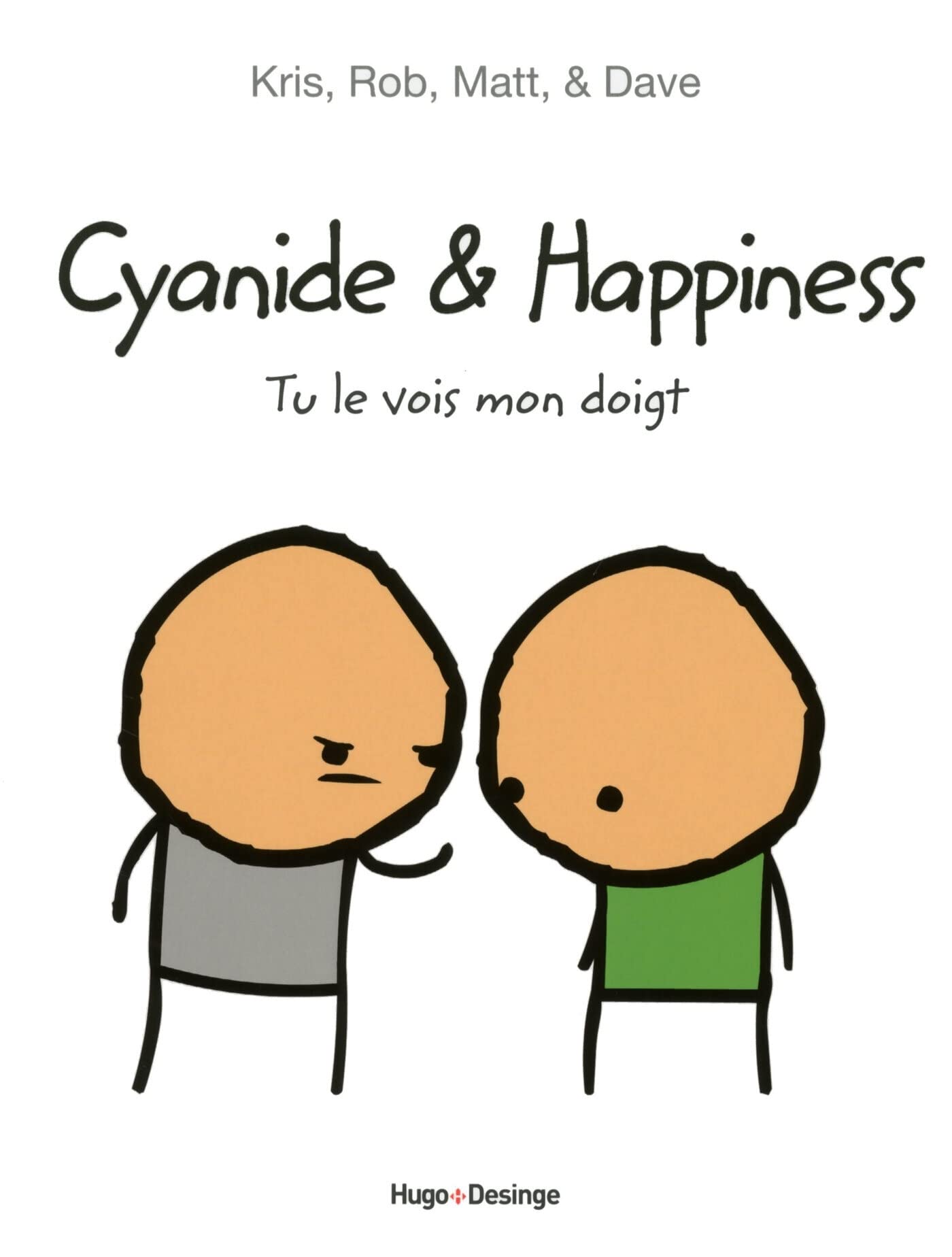 jaquette album Cyanide & Happiness - Tu le vois mon doigt