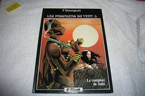 jaquette album Les Passagers Du Vent Tome 3 - Le Comptoir De Juda