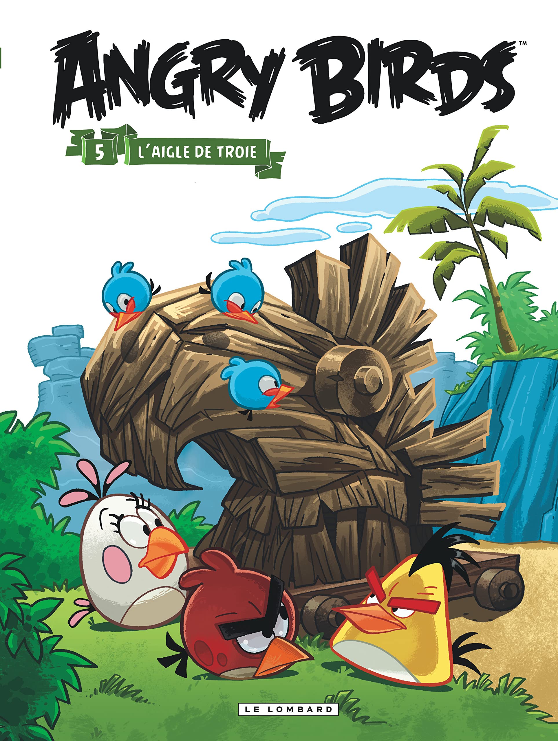 jaquette album Angry Birds - Tome 5 - L'Aigle de Troie