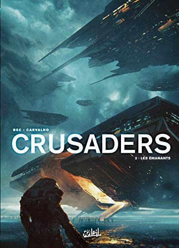 jaquette livre Crusaders Tome 2 - Les Émanants