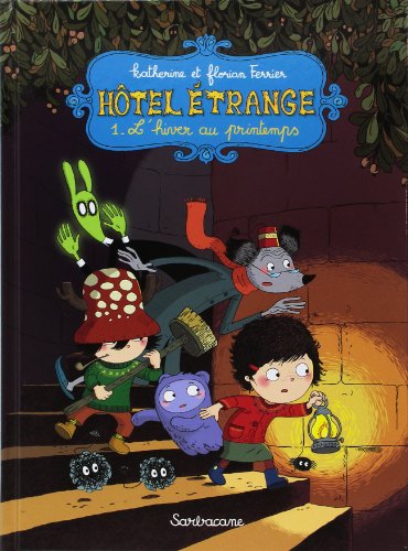 jaquette album Hôtel Étrange Tome 1 - L'hiver Au Printemps