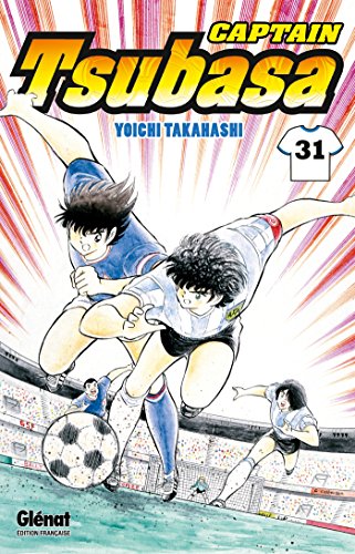 jaquette album Captain Tsubasa - Olive et Tom - Tome 31 : Japon vs France: Que le duel commence !!