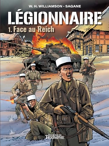 jaquette album Légionnaire Tome 1 - Face Au Reich