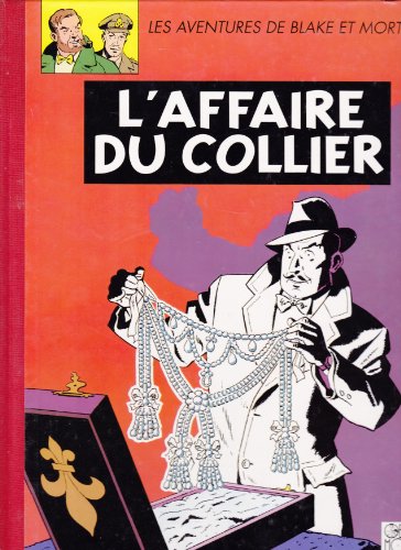 jaquette album Les aventures de Blake et Mortimer - tome 10 - L'affaire du collier