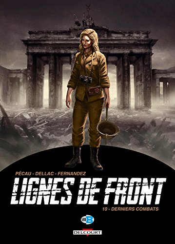 jaquette album Lignes De Front Tome 10 - Derniers Combats